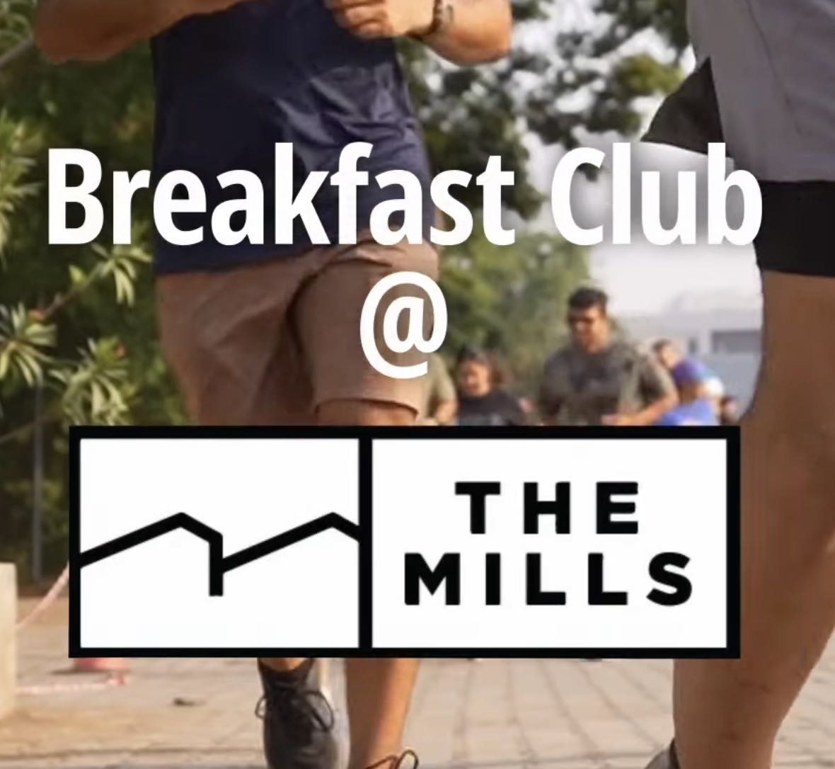 Breakfast club @ the mills